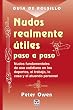 Gu�a de Bolsillo. NUDOS REALMENTE �TILES PASO A PASO (Guia De Bolsillo)