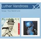 Songs Your Secret Love by  Luther Vandross 
