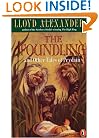 The Foundling: and Other Tales of Prydain