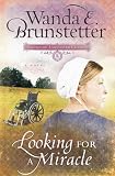 Looking for a Miracle (Barbour Value Fiction)