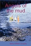 Review Barry William Doughty  / Angels of the mud
