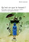 Qu'est-ce que le hasard ? : Psycholog...