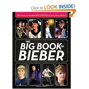 The Big Book of Bieber: All-in-One, Most-Defin