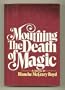 Mourning the Death of Magic
