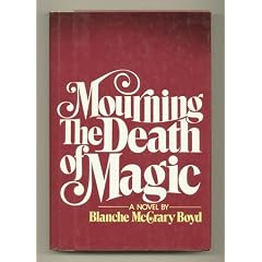 Mourning the Death of Magic