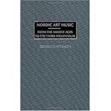 Nordic Art Music: From the Middle Ages to the Third Millennium