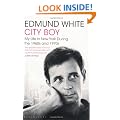 City Boy: My Life in New York During the 1960s and 1970s: My Life During the 1960s and 1970s