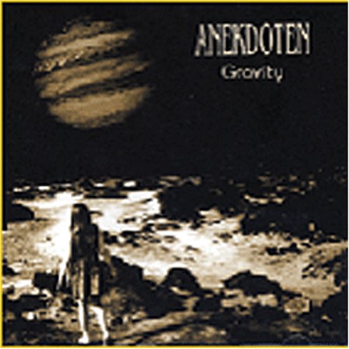 Anekdoten - Gravity - Zortam Music