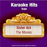 Karaoke Hits from - Sister Act - The Movies