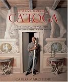 Festa Veneziana a Ca toga: The Imaginative World of a Venetian Artist in Napa Valley