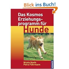 Das Kosmos Erziehungsprogramm f�r Hunde