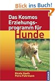 Das Kosmos Erziehungsprogramm f�r Hunde