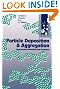 Particle Deposition Aggregation