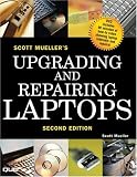 Upgrading and Repairing Laptops (2nd Edition)