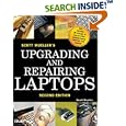 Upgrading and Repairing Laptops (2nd Edition) (Upgrading and... by  Scott Mueller