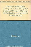 Hampton in the 1890s through the eyes of Captain Christie of Beveree