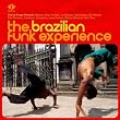 The Brazilian Funk Experience: Patrick Forge Presents Rare Grooves from the EMI & Odeon Vaults 1968-1980