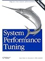 System Performance Tuning, 2nd Edition (O'Reilly System Administration)