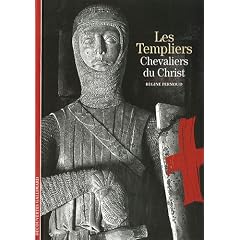 Les templiers : Chevaliers du Christ