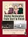 Digital Restoration From Start to Finish: How to repair old and damaged photographs
