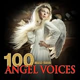Digital Music Album - 100 Must-Have Angel Voices