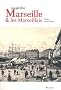 Marseille et les marseillais