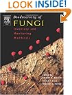 Biodiversity of Fungi: Inventory and Monitoring Methods