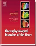 Electrophysiological Disorders of the Heart Image of Electrophysiological Disorders of the Heart