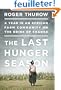 The Last Hunger Season: A Year in an African Farm Community on the Brink of Change