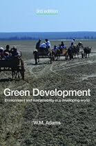 Green Development: Environment and Sustainability in a Developing World