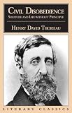 Civil Disobedience, Solitude and Life Without Principle (Literary Classics) [Paperback] [1998] Henry David Thoreau