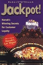 Jackpot! Harrah's Winning Secrets for Customer Loyalty