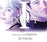 I Don ´ t Especially for Parents ( Audio CD ) - B000MLCLX6