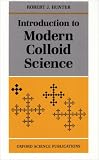 Introduction to Modern Colloid Science (Oxford Science Publications)