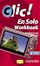Clic!: 2: En Solo Workbook Plus