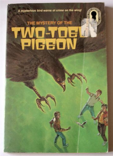 The Mystery of the Two-Toed Pigeon (The Three Investigators Mystery Series, 37)
