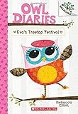 Eva's Treetop Festival: A Branches Book (Owl Diaries #1)
