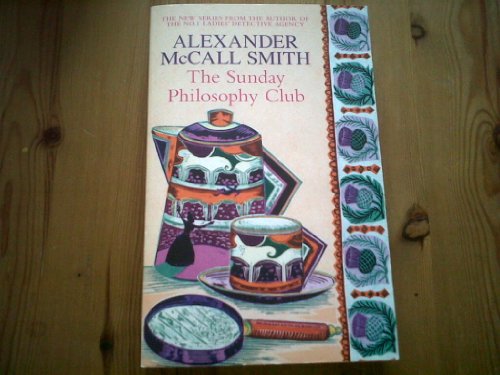 The Sunday Philosophy Club (Isabel Dalhousie Mysteries)