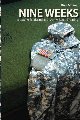Nine Weeks: a teacher's education in Army Basic Training