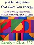Toddler Activities That Save You Energy!