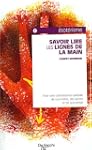 Savoir lire les lignes de la main : P...