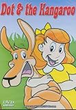  : DOT & THE KANGAROO[ANIMATED]"FOR CHILDREN OF ALL AGES"