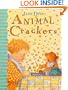 Animal Crackers: A Delectable Collection of Pictures, Poems, and Lullabies for the Very Young