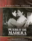 Coleccion IMCINE - Pueblo de Madera (Wooden Town) [*Ntsc/region 1 & 4 Dvd. Import-latin America] - Mexico