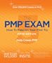 The PMP Exam: How to Pass on Your First Try