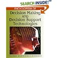 Encyclopedia of Decision Making and Decision Support Technologies by Frederic Adam and Patrick Humphreys