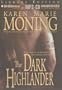 The Dark Highlander (Highlander Series)