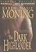 The Dark Highlander (Highlander, #5)