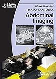 BSAVA manual of canine and feline abdominal imaging