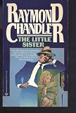 The Little Sister (0345322177) by Chandler, Raymond